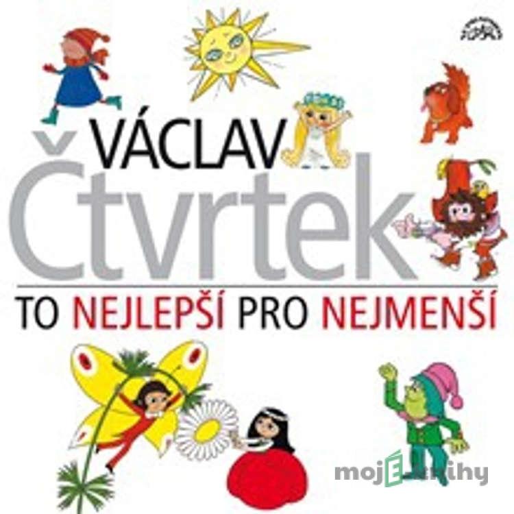 To nejlepší pro nejmenší - Tomáš Vondrovic,Václav Čtvrtek To nejlepší pro nejmenší - Tomáš Vondrovic,Václav Čtvrtek