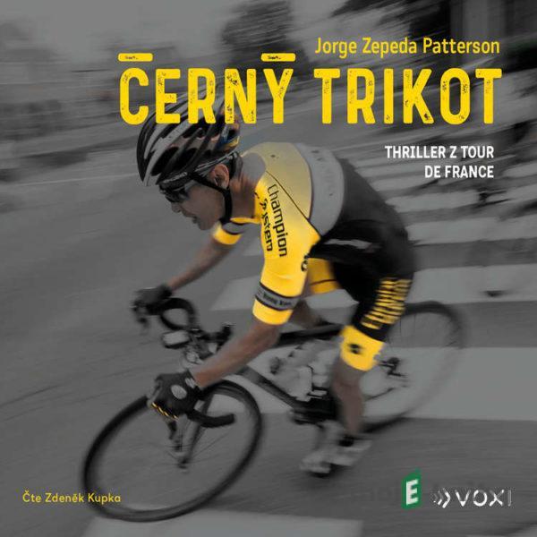 Černý trikot - Jorge Zepeda Patterson