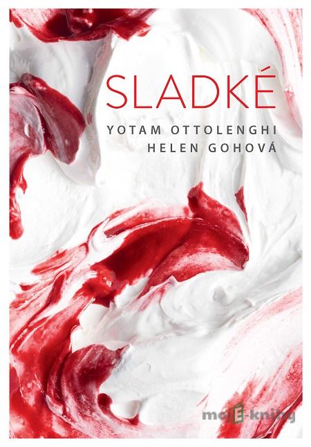 Sladké - Yotam Ottolenghi, Helen Gohová Sladké - Yotam Ottolenghi, Helen Gohová