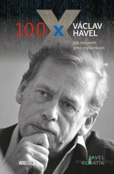100 x Václav Havel - Pavel Kosatík
