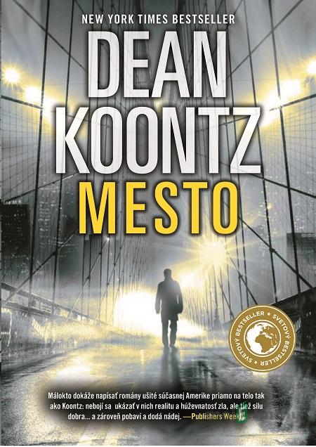 Mesto - Dean Koontz Mesto - Dean Koontz