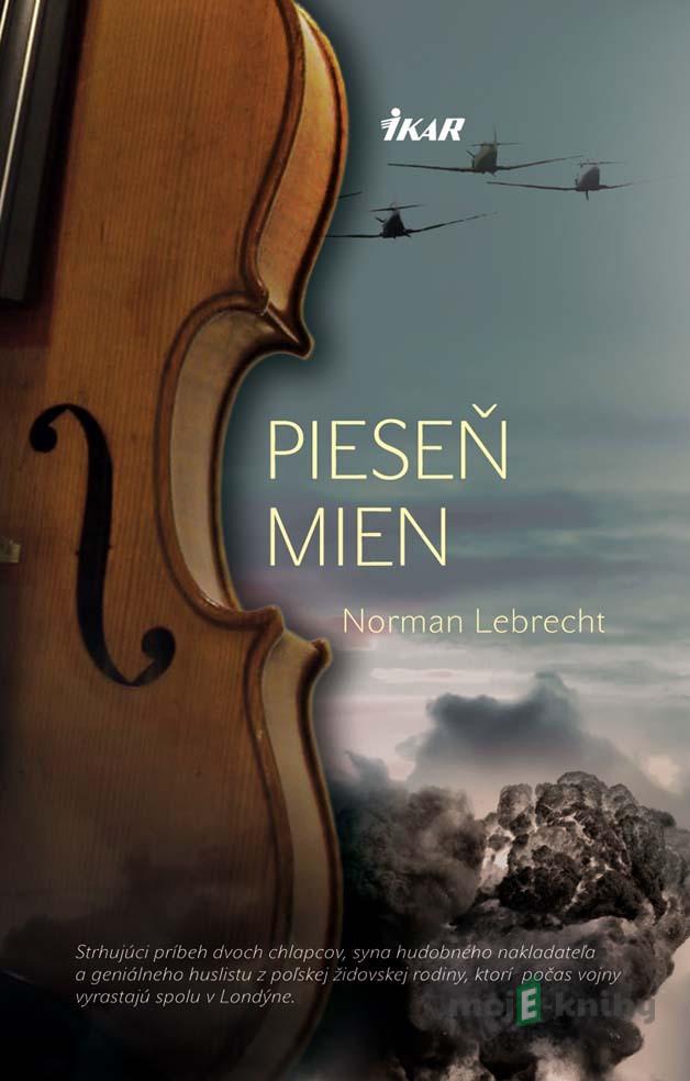 Pieseň mien - Norma Lebrecht Pieseň mien - Norma Lebrecht