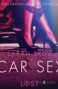 Car Sex - Sexy erotica (EN) - Sarah Skov