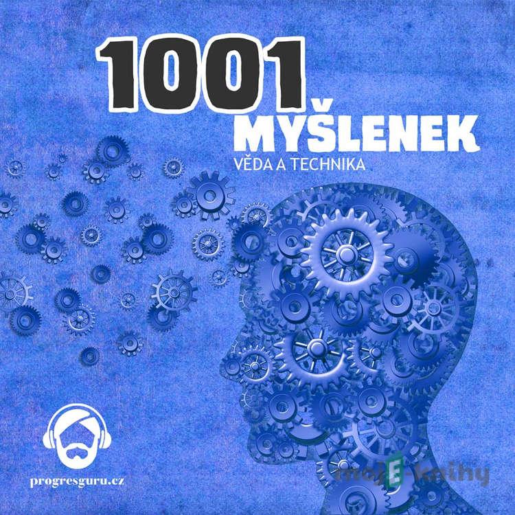 1001 myšlenek: část Věda a Technika - Robert Arp 1001 myšlenek: část Věda a Technika - Robert Arp