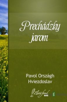 Prechádzky jarom - Pavol Országh-Hviezdoslav