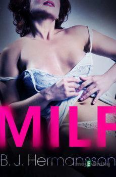 MILF - Erotic Short Story (EN) - B. J. Hermansson