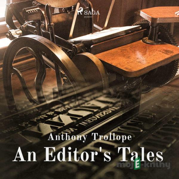 An Editor's Tales (EN) - Anthony Trollope