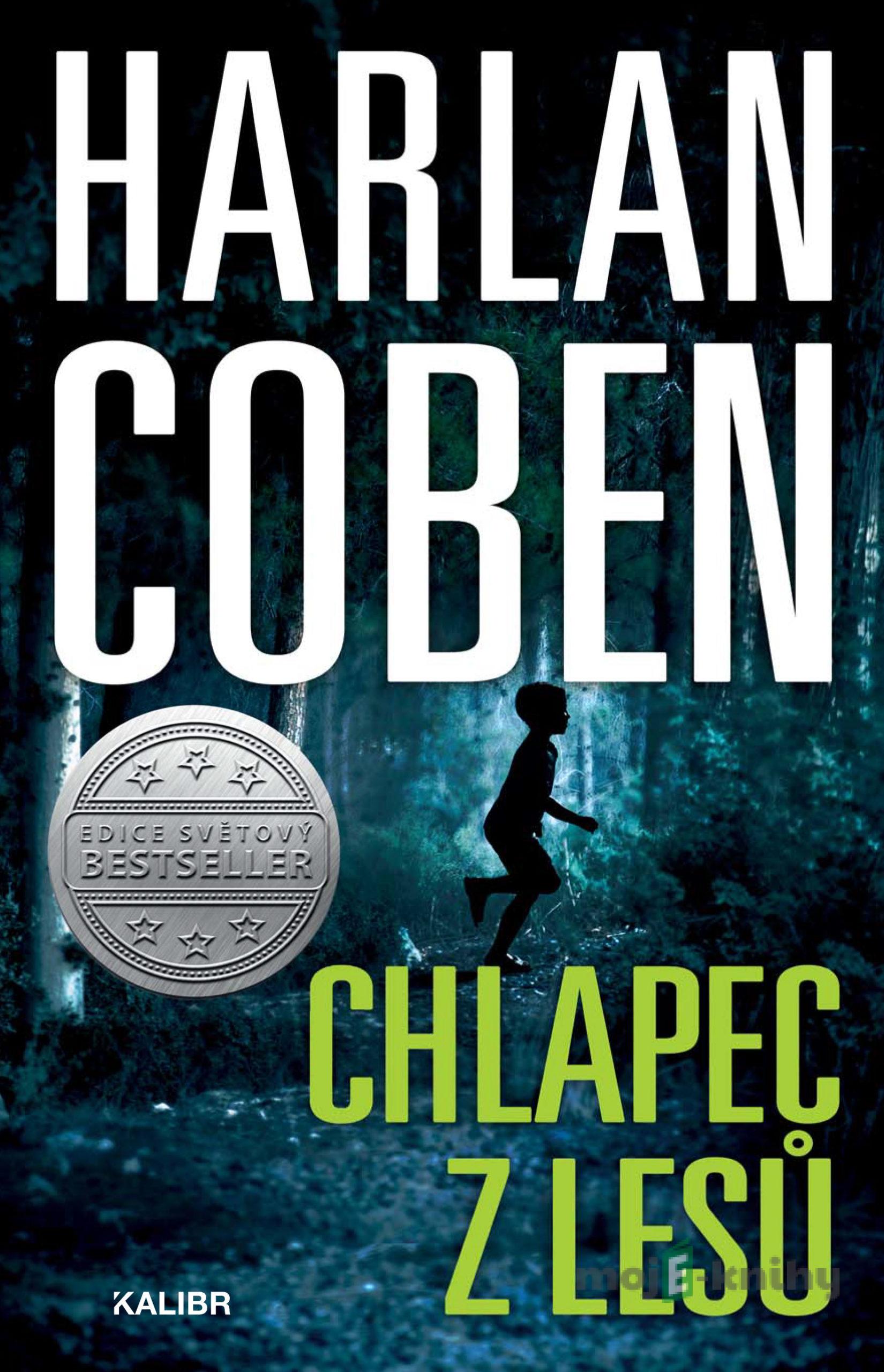 Chlapec z lesů - Harlan Coben Chlapec z lesů - Harlan Coben