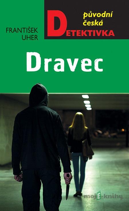 Dravec - František Uher Dravec - František Uher