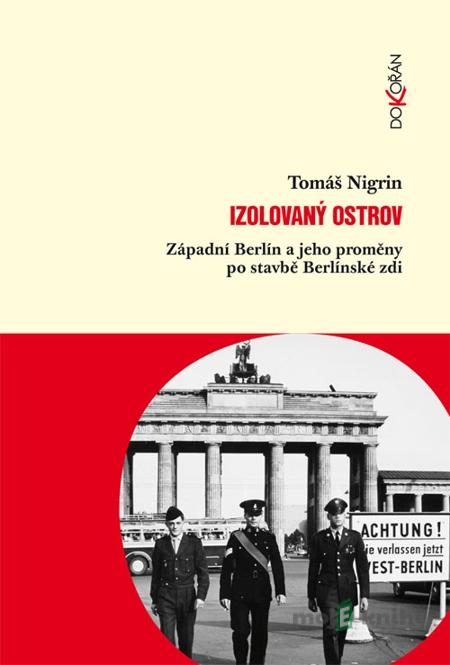 Izolovaný ostrov - Tomáš Nigrin Izolovaný ostrov - Tomáš Nigrin
