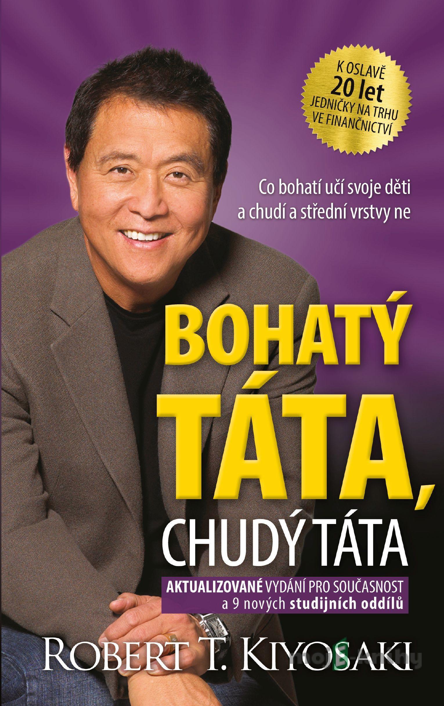Bohatý táta, chudý táta - Robert T. Kiyosaki Bohatý táta, chudý táta - Robert T. Kiyosaki
