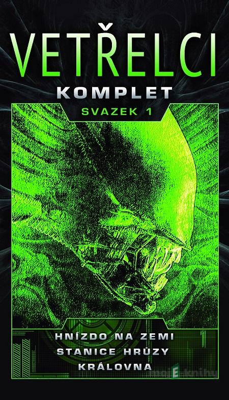 Vetřelci (Komplet) - Steve Perry, Stephani Perry Vetřelci (Komplet) - Steve Perry, Stephani Perry