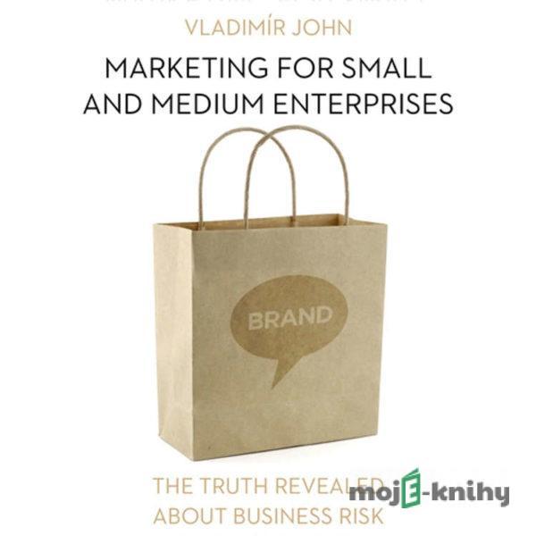 Marketing for small and medium enterprises (EN) - Vladimír John