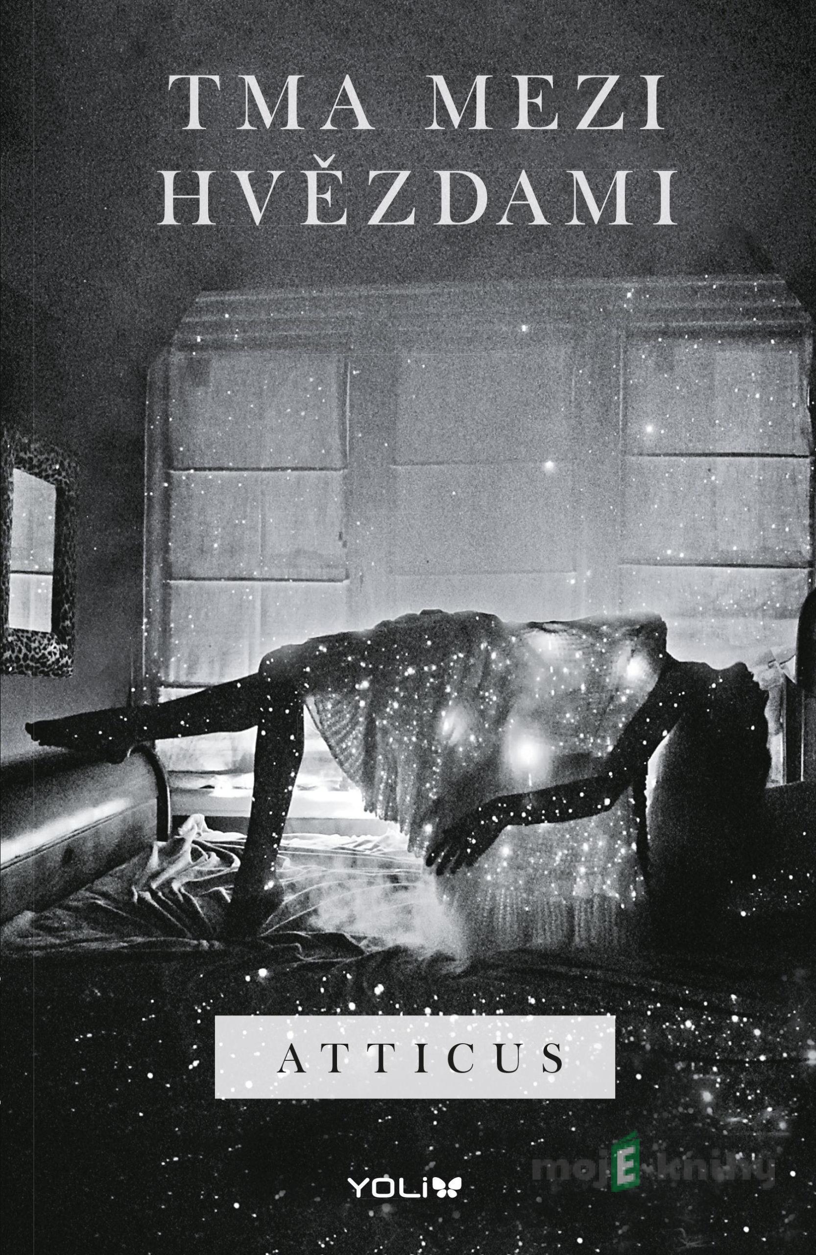 Tma mezi hvězdami - Atticus Tma mezi hvězdami - Atticus
