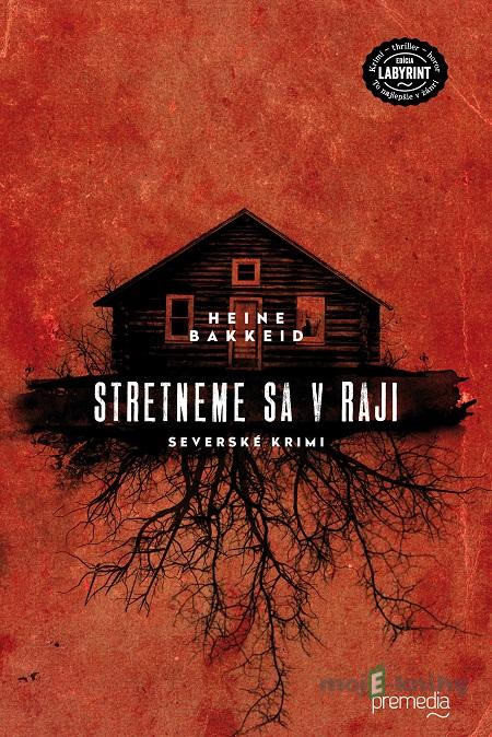 Stretneme sa v raji - Heine Bakkeid Stretneme sa v raji - Heine Bakkeid