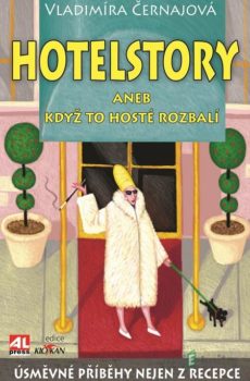 Hotelstory - Vladimíra Černajová