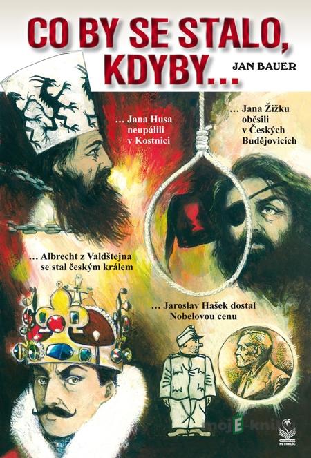 Co by se stalo, kdyby… - Jan Bauer Co by se stalo, kdyby… - Jan Bauer