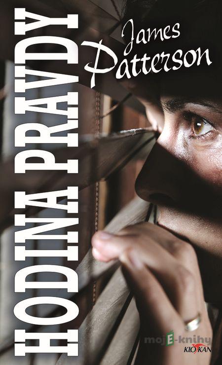 Hodina pravdy - James Patterson Hodina pravdy - James Patterson