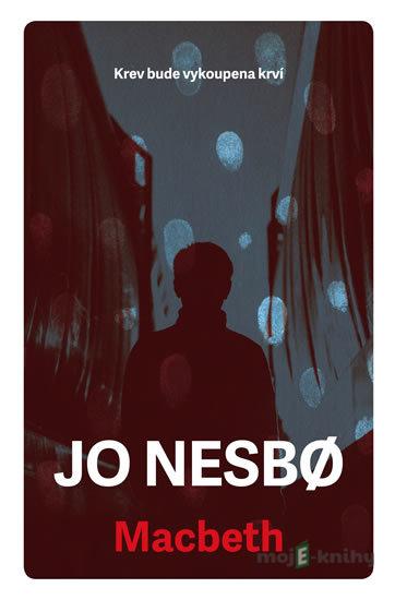 Macbeth - Jo Nesbo Macbeth - Jo Nesbo