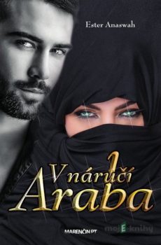 V náručí Araba - Ester Anaswah