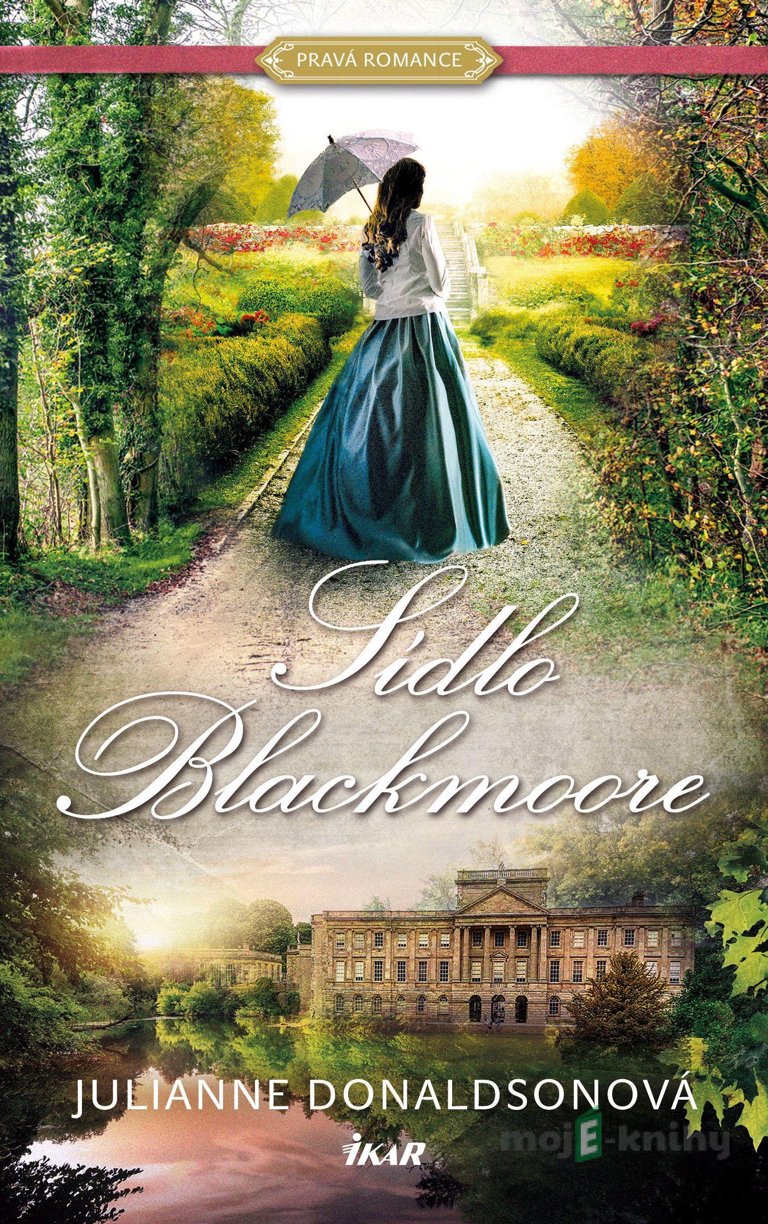 Sídlo Blackmoore - Julianne Donaldson Sídlo Blackmoore - Julianne Donaldson