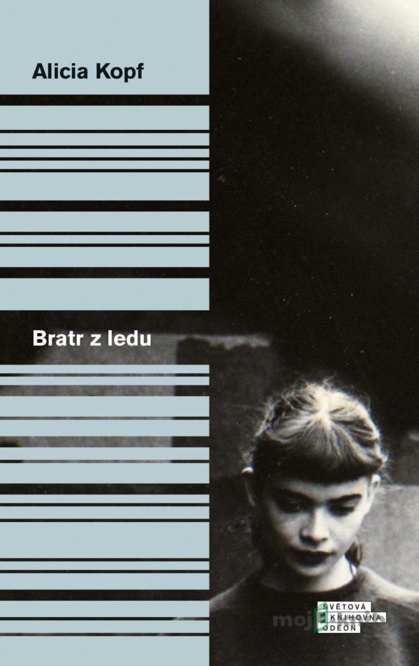 Bratr z ledu - Alicia Kopf