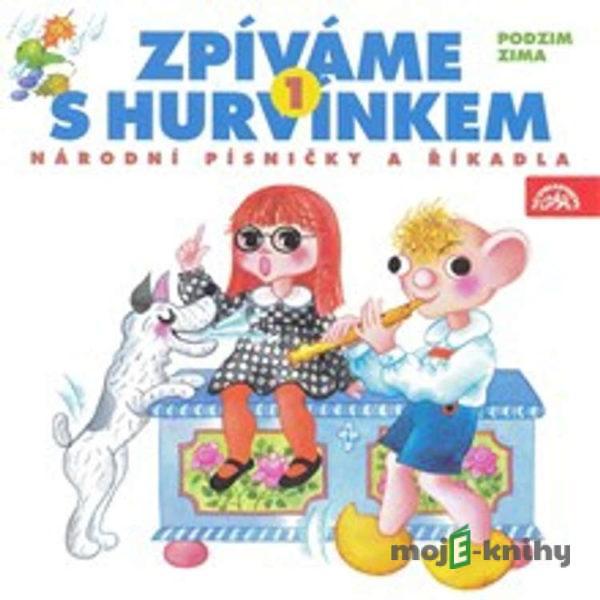 Zpíváme s Hurvínkem 1. /Podzim - Zima/ - Helena Štáchová, Lidová česká
