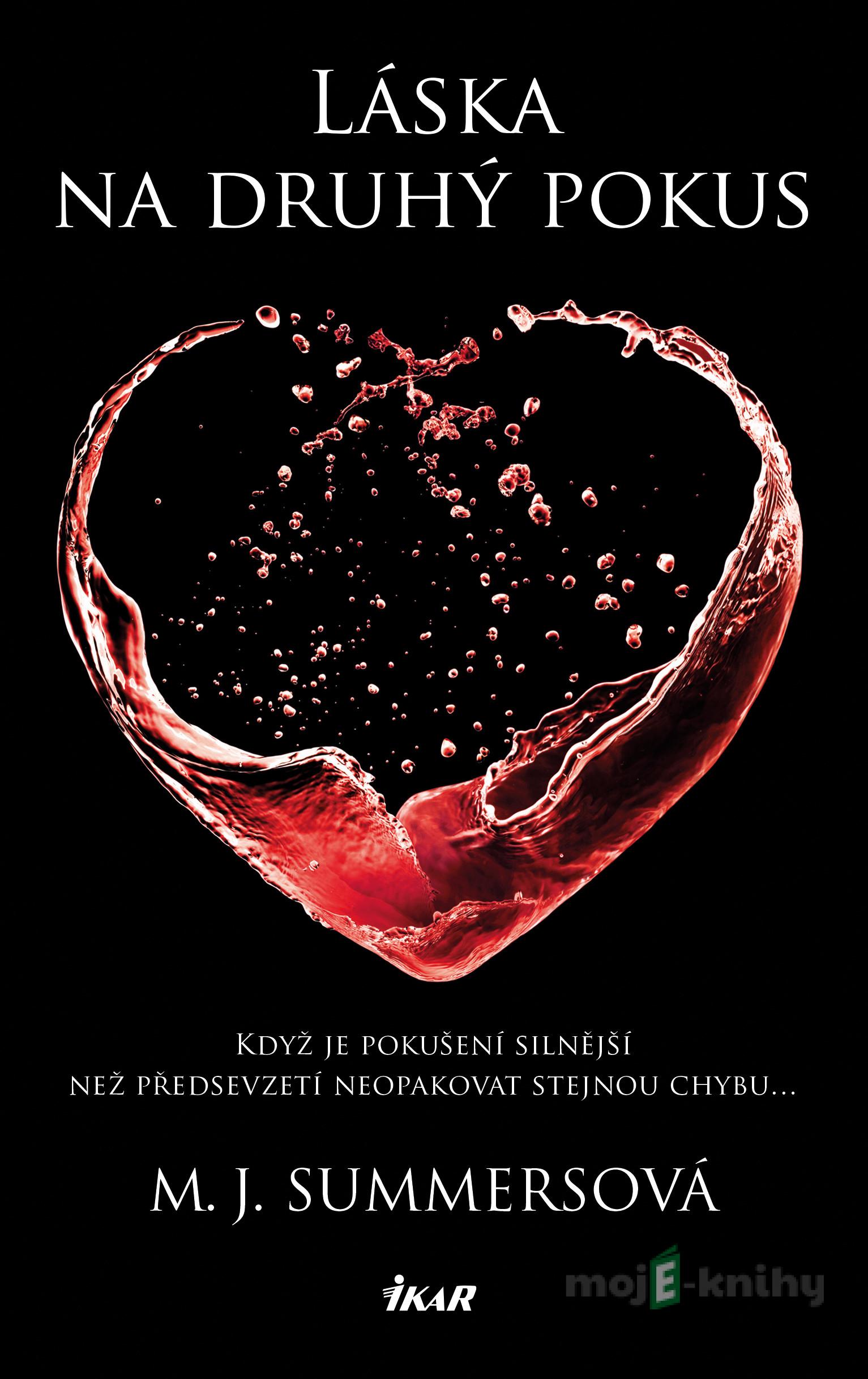 Láska na druhý pokus - M.J. Summers Láska na druhý pokus - M.J. Summers