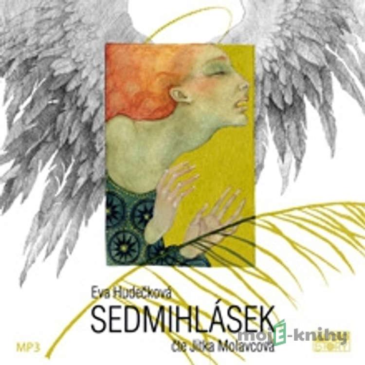 Sedmihlásek - Eva Hudečková Sedmihlásek - Eva Hudečková