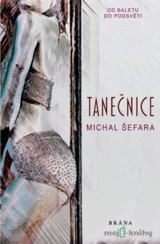 Tanečnice - Michal Šefara