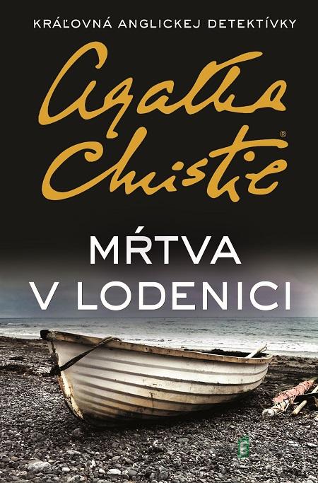 Mŕtva v lodenici - Agatha Christie Mŕtva v lodenici - Agatha Christie