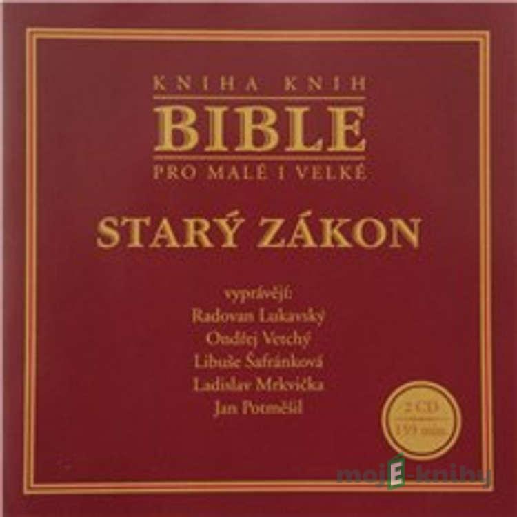 Bible - Starý zákon - Liturgický text Bible - Starý zákon - Liturgický text