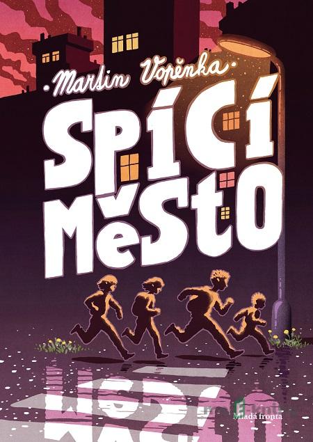 Spící město - Martin Vopěnka Spící město - Martin Vopěnka