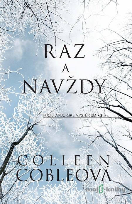 Raz a navždy - Colleen Coble Raz a navždy - Colleen Coble