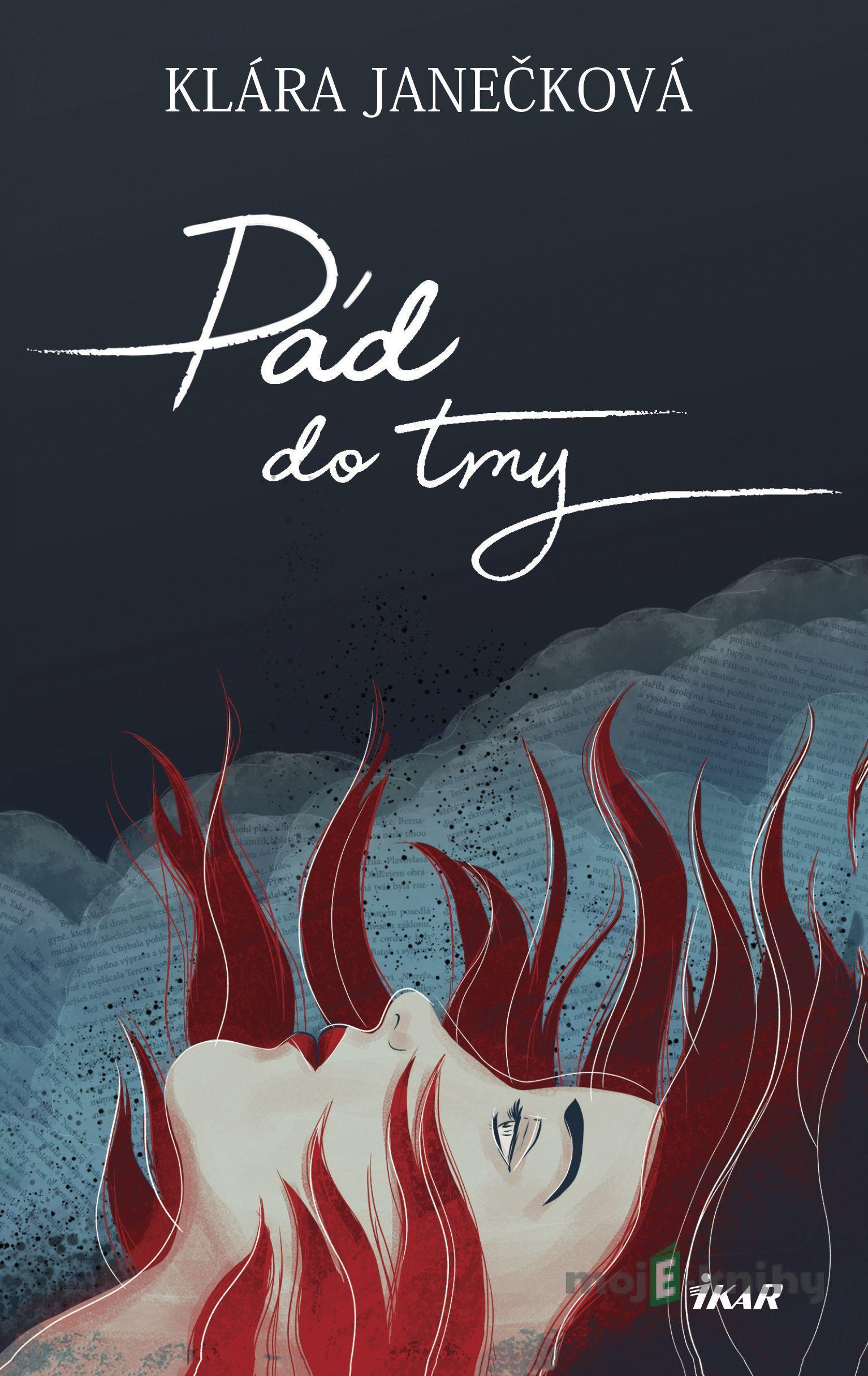 Pád do tmy - Klára Janečková Pád do tmy - Klára Janečková