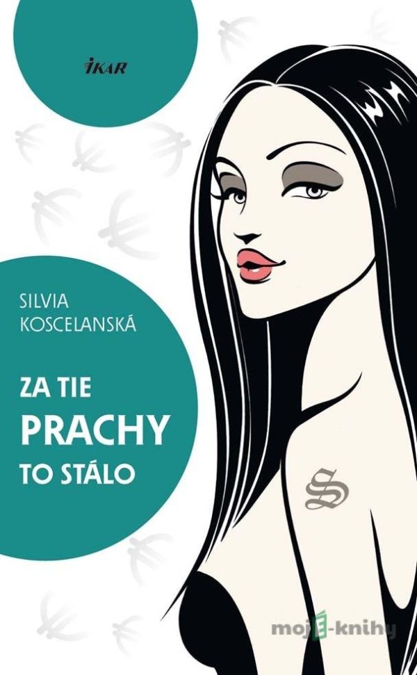 Za tie prachy to stálo - Silvia Koscelanská