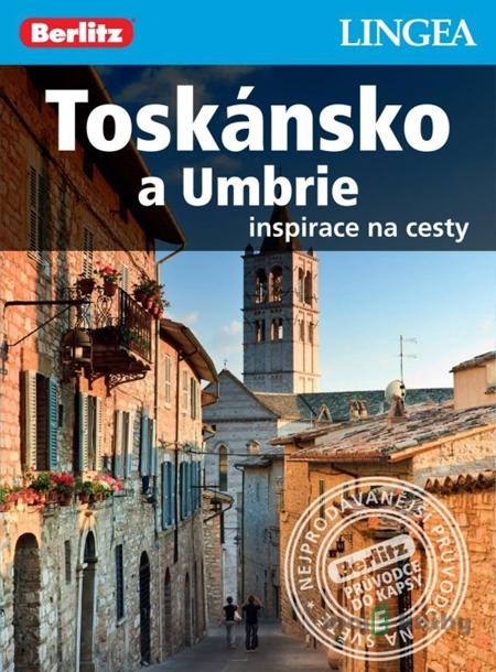 Toskánsko a Umbrie Toskánsko a Umbrie