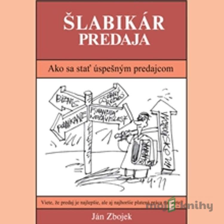 Šlabikár Predaja - Ján Zbojek Šlabikár Predaja - Ján Zbojek