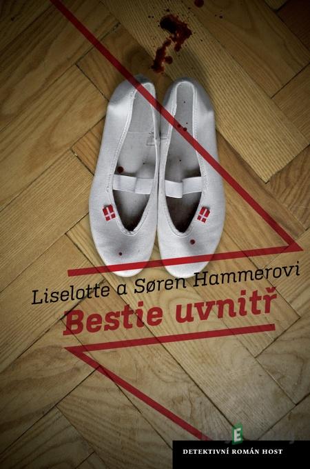 Bestie uvnitř - Liselotte Hammer, Soren Hammer Bestie uvnitř - Liselotte Hammer, Soren Hammer