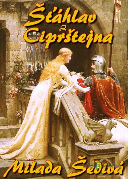 Šťáhlav z Ciprštejna - Milada Šedivá Šťáhlav z Ciprštejna - Milada Šedivá