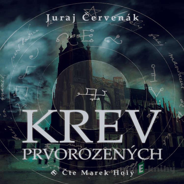 Krev prvorozených - Juraj Červenák Krev prvorozených - Juraj Červenák