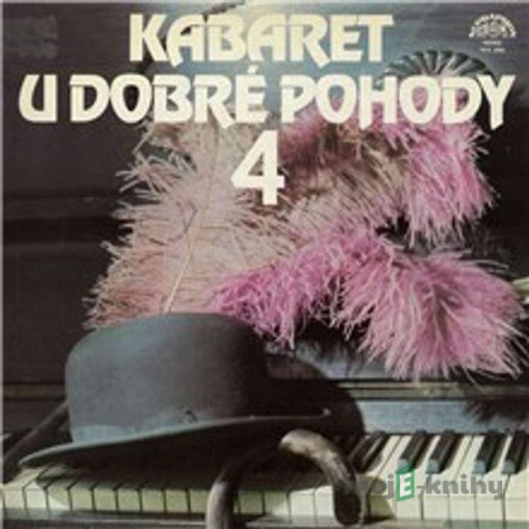 Kabaret U dobré pohody 4 - Miroslav Horníček,Felix Holzmann,Jaromír Vomáčka,Pavel Hanuš,Frygies Kárinthy Kabaret U dobré pohody 4 - Miroslav Horníček,Felix Holzmann,Jaromír Vomáčka,Pavel Hanuš,Frygies Kárinthy