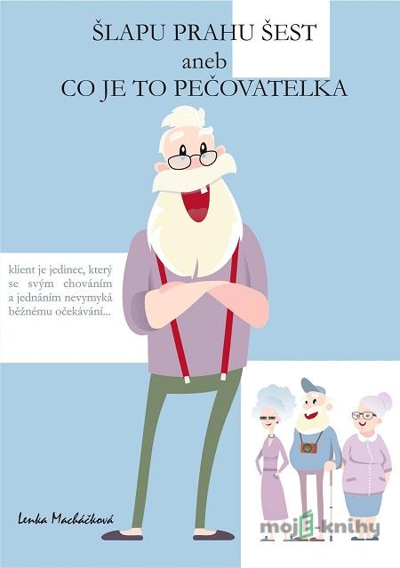 Šlapu Prahu šest - Lenka Macháčková Šlapu Prahu šest - Lenka Macháčková