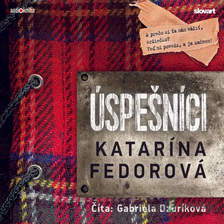 Úspešníci - Katarína Fedorová Úspešníci - Katarína Fedorová