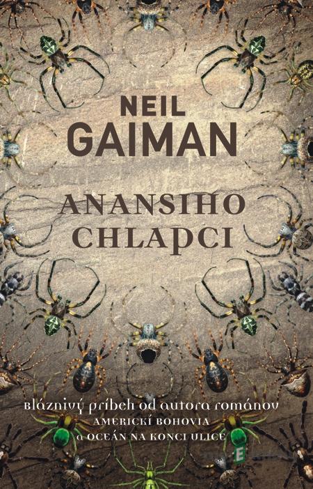 Anansiho chlapci - Neil Gaiman Anansiho chlapci - Neil Gaiman