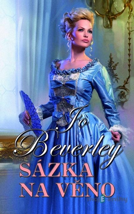 Sázka na věno - Jo Beverley Sázka na věno - Jo Beverley