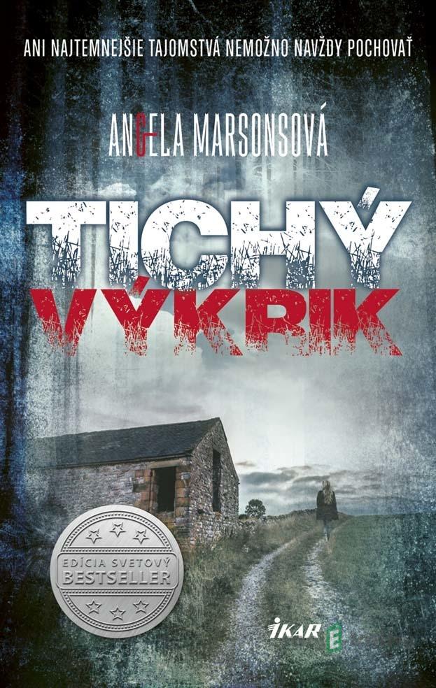 Tichý výkrik - Angela Marsons Tichý výkrik - Angela Marsons