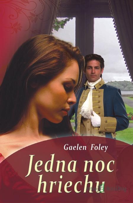 Jedna noc hriechu - Gaelen Foley Jedna noc hriechu - Gaelen Foley