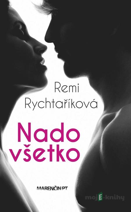 Nadovšetko - Remi Rychtaříková Nadovšetko - Remi Rychtaříková
