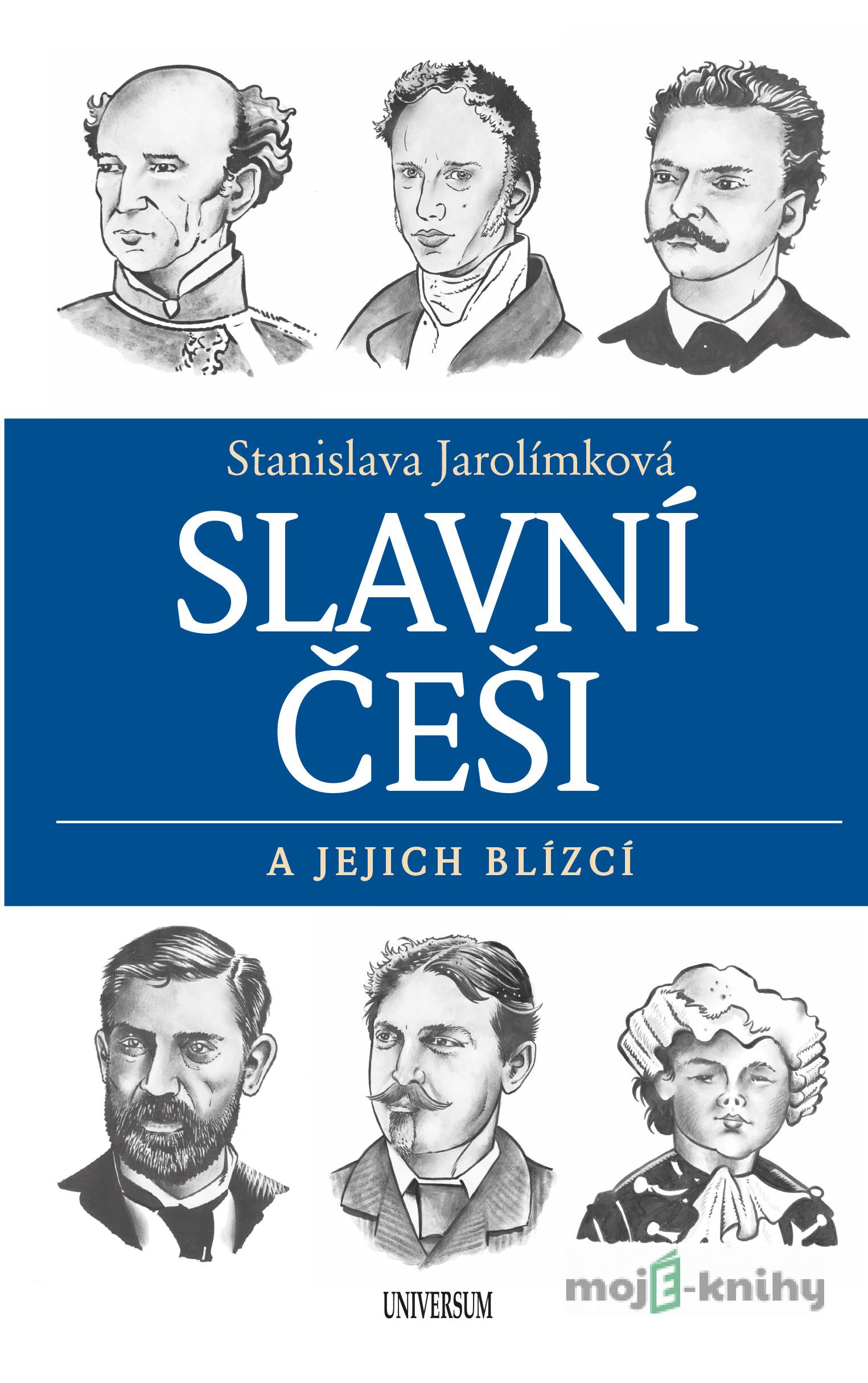 Slavní Češi a jejich blízcí - Stanislava Jarolímková Slavní Češi a jejich blízcí - Stanislava Jarolímková
